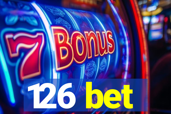 126 bet